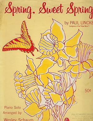 Seller image for SPRING SWEET SPRING by Paul Lincke & Wesley Schaum Piano Solo Sheet Music for sale by Vada's Book Store