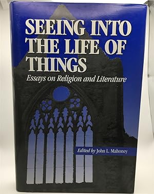 Seller image for Seeing Into the Life of Things Essays on Religion and Literature for sale by True Oak Books