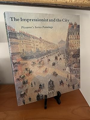 Immagine del venditore per The Impressionist and the City: Pissarro`s Series venduto da Hopkins Books