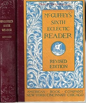 McGuffey's Sixth Eclectic Reader (Eclectic Educational Series)