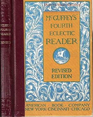 McGuffey's Fourth Eclectic Reader (Eclectic Educational Series)