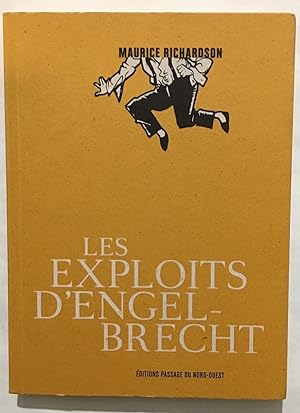 Imagen del vendedor de Les exploits d'Engel-brecht a la venta por librairie philippe arnaiz