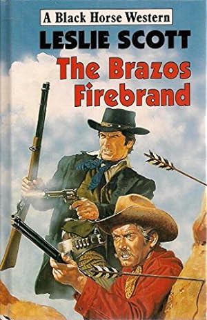 Bild des Verkufers fr The Brazos Firebrand (Black Horse Western) zum Verkauf von WeBuyBooks