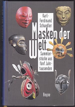 Bild des Verkufers fr Masken der Welt. Sammlerstcke aus fnf Jahrhunderten zum Verkauf von Graphem. Kunst- und Buchantiquariat