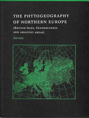 Bild des Verkufers fr The Phytogeography of Northern Europe (British Isles, Fennoscandia, and Adjacent Areas) zum Verkauf von PEMBERLEY NATURAL HISTORY BOOKS BA, ABA