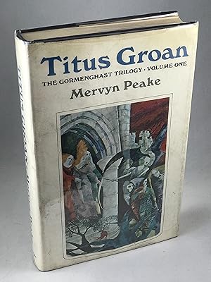 Imagen del vendedor de Titus Groan (The Gormenghast Trilogy - Volume 1) a la venta por Lost Paddle Books, IOBA