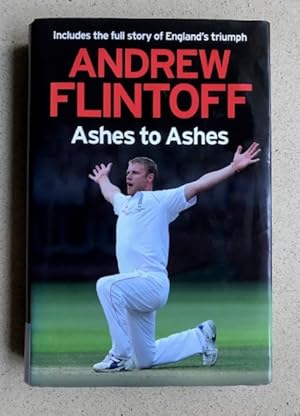 Andrew Flintoff: Ashes to Ashes