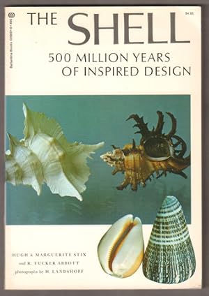 Imagen del vendedor de The Shell. 500 Million Years of Inspired Design. a la venta por Antiquariat Neue Kritik