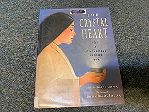 Seller image for The Crystal Heart: A Vietnamese Legend for sale by Betty Mittendorf /Tiffany Power BKSLINEN