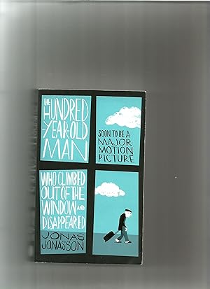 Imagen del vendedor de The hundred-year-old man who climbed out of the window and disappeared. a la venta por Sigrid Rhle