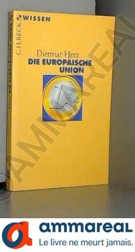 Bild des Verkufers fr Die Europische Union. zum Verkauf von Ammareal