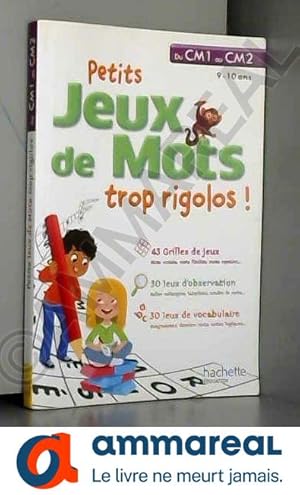 Image du vendeur pour Petits jeux de mots trop rigolos - Du CM1 au CM2 - Cahier de vacances mis en vente par Ammareal