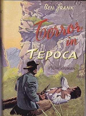 Bild des Verkufers fr Terror in Tepoca. Wildwestroman zum Verkauf von Versandantiquariat Karin Dykes