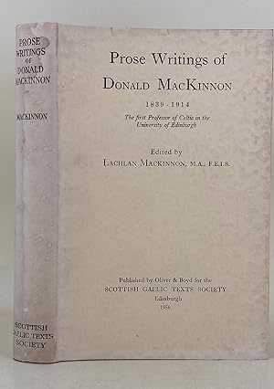 Prose Writings of Donald MacKinnon 1839-1914