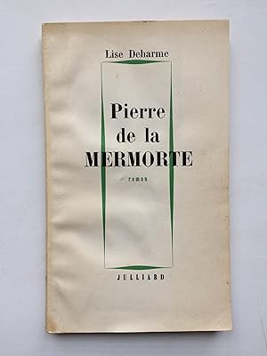 Image du vendeur pour Pierre de la Mermorte [ Exemplaire du S.P. ] mis en vente par Pascal Coudert