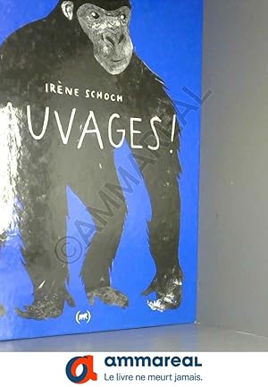 Imagen del vendedor de Sauvages!  Album documentaire illustr / Bestiaire  ds 3 ans a la venta por Ammareal