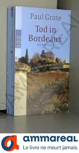 Imagen del vendedor de Tod in Bordeaux. a la venta por Ammareal