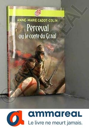Bild des Verkufers fr Perceval ou le conte du Graal zum Verkauf von Ammareal