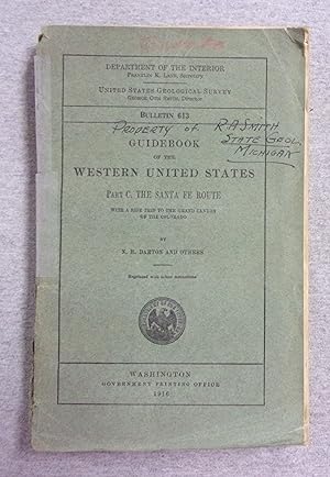 Image du vendeur pour Guidebook Off The Western United States, Part C.: The Santa Fe Route (Bulletin 613) mis en vente par Book Nook