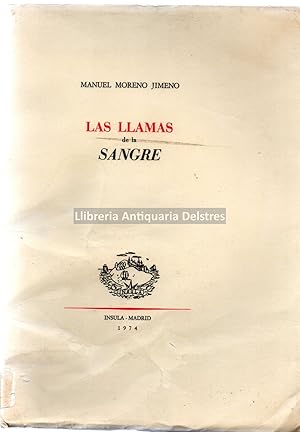 Seller image for Las llamas de la sangre. [Dedicatoria autgrafa y firma del autor]. for sale by Llibreria Antiquria Delstres