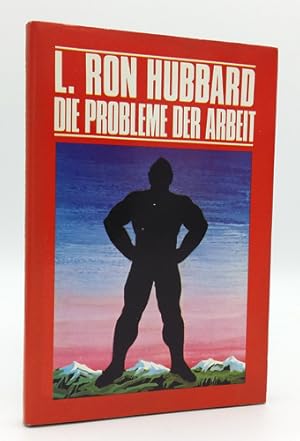 Seller image for Die Probleme der Arbeit. Scientology angewandt auf den Bereich des Alltags. for sale by Occulte Buchhandlung "Inveha"