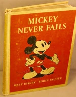 Imagen del vendedor de Mickey Never Fails (Walt Disney Story Books). a la venta por Bucks County Bookshop IOBA