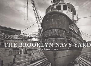 Seller image for THE BROOKLYN NAVY YARD for sale by Librera Vobiscum