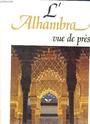 Bild des Verkufers fr L'alhambra vue de pres zum Verkauf von Le-Livre