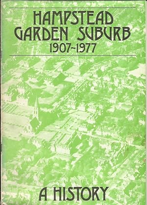 HAMPSTEAD GARDEN SUBURB 1907-1977: A History