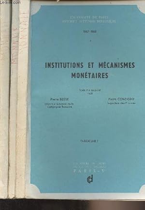 Bild des Verkufers fr Institutions et mcanismes montaires - En 3 fascicules - "Universit de Paris, Institut d'tudes politiques" 1967-1968 zum Verkauf von Le-Livre