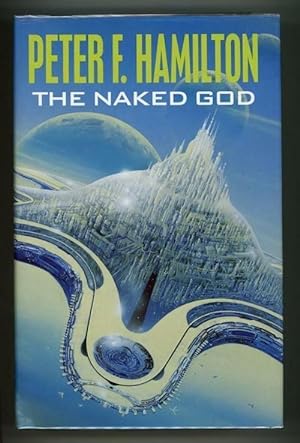 Bild des Verkufers fr The Naked God by Peter F. Hamilton (Signed, First Edition) zum Verkauf von Heartwood Books and Art
