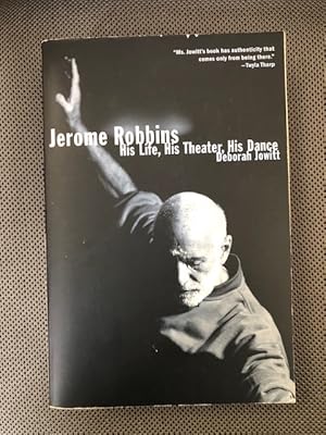 Seller image for Jerome Robbins His Life, His Theater, His Dance for sale by The Groaning Board