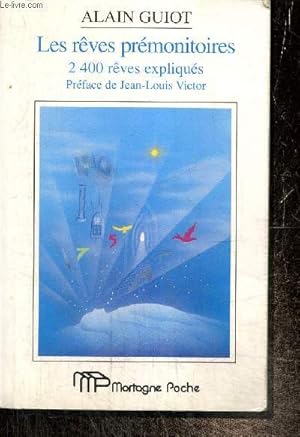 Bild des Verkufers fr Les rves prmonitoires - 2400 rves expliqus zum Verkauf von Le-Livre