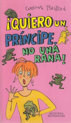 Seller image for QUIERO UN PRNCIPE, NO UNA RANA for sale by Librera Vobiscum