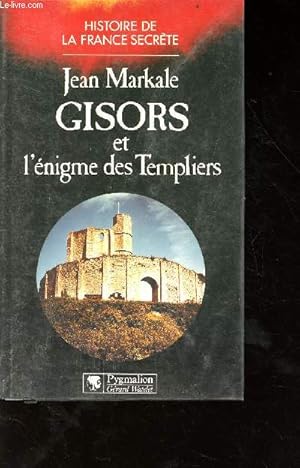 Imagen del vendedor de Gisors et l'nigme des Templiers a la venta por Le-Livre