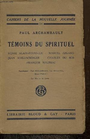 Bild des Verkufers fr Tmoins du spirituel (Collection "Cahiers de la Nouvelle Journe", n24) zum Verkauf von Le-Livre