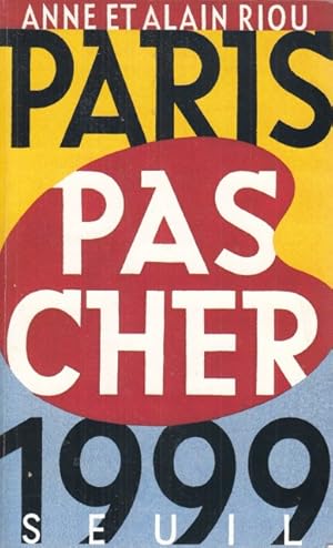 Imagen del vendedor de PARIS PAS CHER 1999 a la venta por Librera Vobiscum