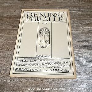 Immagine del venditore per Die Kunst fr Alle. Heft: April 1920/21 (XXXVI. Jahrgang). venduto da nebenmond