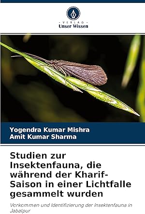 Bild des Verkufers fr Studien zur Insektenfauna, die waehrend der Kharif-Saison in einer Lichtfalle gesammelt wurden zum Verkauf von moluna