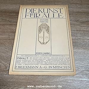 Bild des Verkufers fr Die Kunst fr Alle. Heft: Januar/Fedruar 1921 (XXXVI. Jahrgang). zum Verkauf von nebenmond