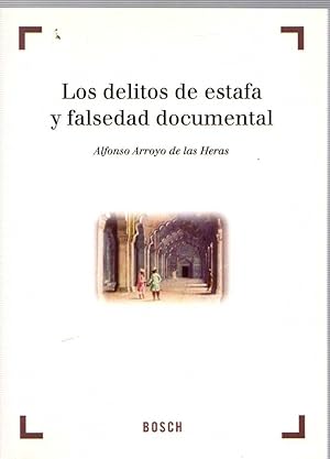 Image du vendeur pour LOS DELITOS DE ESTAFA Y FALSEDAD DOCUMENTAL mis en vente par LLIBRERIA TECNICA