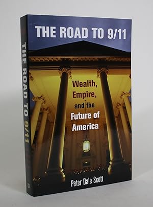 Bild des Verkufers fr The Road to 9/11: Wealth, Empire, and the Future of America zum Verkauf von Minotavros Books,    ABAC    ILAB