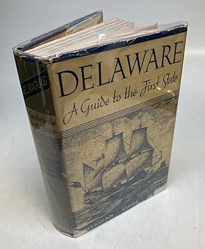 Delaware: A Guide to the First State