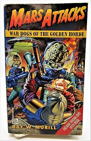 Immagine del venditore per War Dogs of the Golden Horde (Mars Attacks , No 2) venduto da Book Nook