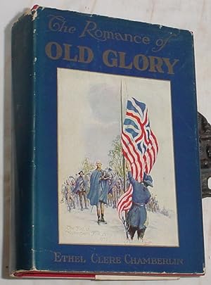 Seller image for The Romance of Old Glory for sale by R Bryan Old Books