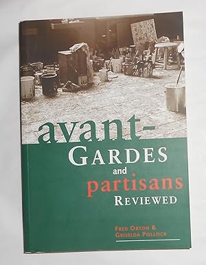 Seller image for Avant-Gardes and Partisans Reviewed for sale by David Bunnett Books
