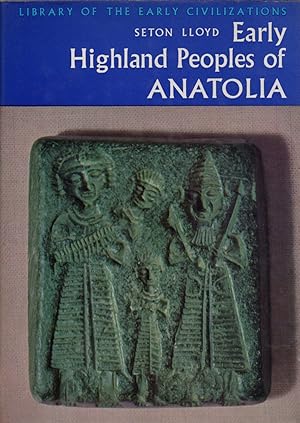 Seller image for Early Highland Peoples of Anatolia for sale by Cider Creek Books