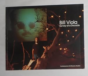 Imagen del vendedor de Bill Viola - Survey of A Decade (Contemporary Arts Museum, Houston 13 February - 17 April 1988) a la venta por David Bunnett Books