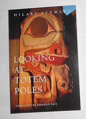 Seller image for Looking At Totem Poles for sale by David Bunnett Books