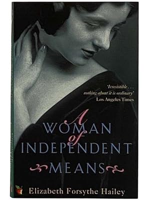 Seller image for A Woman of Independent Means for sale by Yesterday's Muse, ABAA, ILAB, IOBA